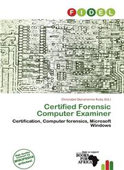 Certified Forensic Computer Examiner,6201971726,9786201971721