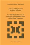 Asymptotic Behaviour of Linearly Transformed Sums of Random Variables,0792346327,9780792346326