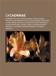 Lycaeninae Aloeides pallida, Myrina silenus, Hypolycaena philippus, Anthene butleri, Eicochrysops messapus, Hypolycaena caeculus,115740801X,9781157408017