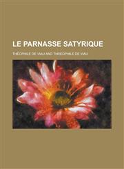 Le Parnasse Satyrique,1153539543,9781153539548