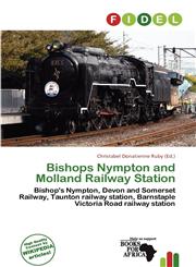 Bishops Nympton and Molland Railway Station,6137161811,9786137161814