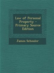 Law of Personal Property - Primary Source Edition,1295169126,9781295169122