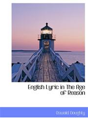 English Lyric in the Age of Reason,111718580X,9781117185804