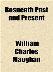 Rosneath Past and Present,1151814350,9781151814357