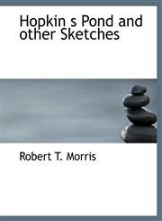 Hopkin S Pond and Other Sketches,1116296039,9781116296037