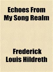 Echoes From My Song Realm,1155056523,9781155056524