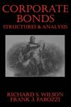 Corporate Bonds Structure and Analysis 1st Edition,1883249074,9781883249076