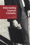 Understanding Corporate Criminality,0815319223,9780815319221