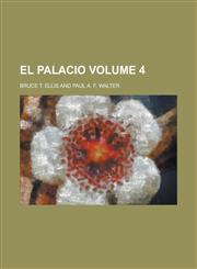 El Palacio Volume 4,1236771850,9781236771858