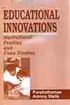 Educational Innovations Institutional Profiles and Case Studies 1st Edition,8171693504,9788171693504