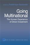 Going Multinational The Korean Experience of Direct Investment 1st Edition,0415270510,9780415270519