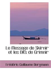 Le Message de Skirnir et les Dits de Grimnir,1103006355,9781103006359