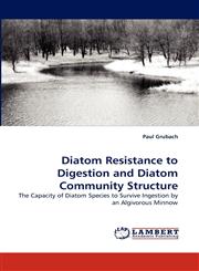 Diatom Resistance to Digestion and Diatom Community Structure,3843384398,9783843384391