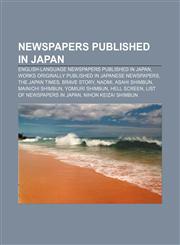 Newspapers published in Japan English-language newspapers published in Japan, Works originally published in Japanese newspapers,1155232763,9781155232768