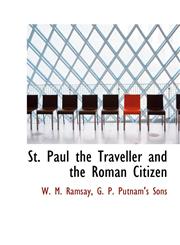 St. Paul the Traveller and the Roman Citizen,1140303279,9781140303275