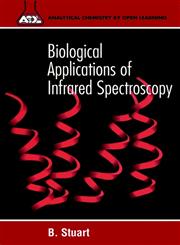 Biological Applications of Infrared Spectroscopy 1st Edition,0471974145,9780471974147