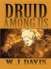Druid Among Us,1456067680,9781456067687