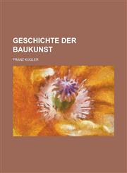 Geschichte Der Baukunst,1231168781,9781231168783