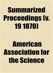 Summarized Proceedings (v. 19 1870),1152043552,9781152043558