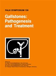 Gallstones Pathogenesis and Treatment 1st Edition,0792387988,9780792387985