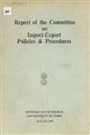 Report of the Committee on Import-Export Policies and Procedures : Ministry of Commerce Government of India, January 1978