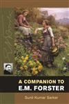 A Companion to E.M. Forster 3 Vols.,8126907517,9788126907519