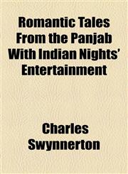Romantic Tales From the Panjab With Indian Nights' Entertainment,1154837254,9781154837254