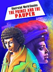 Illustrated World Classics The Prince and the Pauper,8128838032,9788128838033