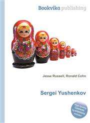 Sergei Yushenkov,5511406104,9785511406107