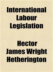 International Labour Legislation,1152543636,9781152543638