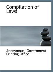 Compilation of Laws,1140550977,9781140550976