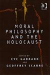 Moral Philosophy and the Holocaust,0754614158,9780754614159