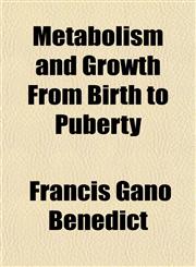 Metabolism and Growth From Birth to Puberty,1151584576,9781151584571
