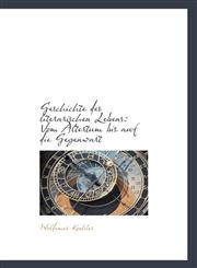 Geschichte des literarischen Lebens Vom Altertum bis auf die Gegenwart,1110974949,9781110974948