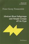Abstract Root Subgroups and Simple Groups of Lie-Type,3764365323,9783764365325