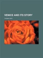 Venice and its story,1150322705,9781150322709