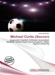 Michael Curtis (Soccer),6136730146,9786136730141