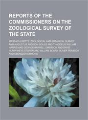 Reports of the Commissioners on the zoological survey of the state,115483252X,9781154832525