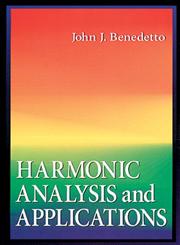 Harmonic Analysis and Applications 1st Edition,0849378796,9780849378799