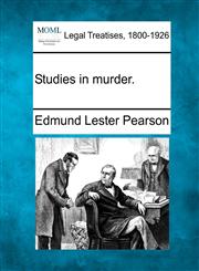 Studies in murder.,1240125313,9781240125319