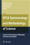 EPSA Epistemology and Methodology of Science Launch of the European Philosophy of Science Association,9048132622,9789048132621