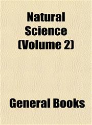Natural Science (Volume 2),1153410435,9781153410434