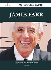 Jamie Farr 78 Success Facts - Everything You Need to Know about Jamie Farr,1488563985,9781488563980
