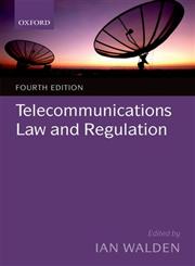 Telecommunications Law and Regulation 4th Edition,0199656665,9780199656660