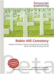 Robin Hill Cemetery,6135417177,9786135417173