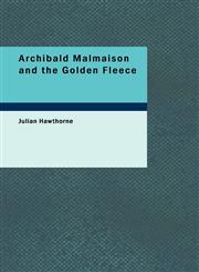 Archibald Malmaison and the Golden Fleece,1437527264,9781437527261