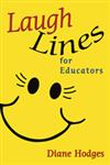 Laugh Lines for Educators,1412926750,9781412926751