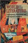 World Literature Contemporary Postcolonial and Post-Imperial Literatures,8175511923,9788175511927