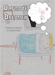Ultimate Dreamer,145603670X,9781456036706