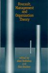 Foucault, Management and Organization Theory From Panopticon to Technologies of Self,0803975465,9780803975460